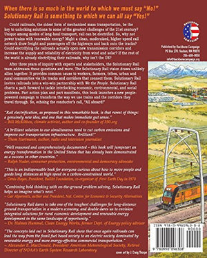 Solutionary Rail: A peoplepowered campaign to electrify America's railroads and open corridors to a clean energy future,Used