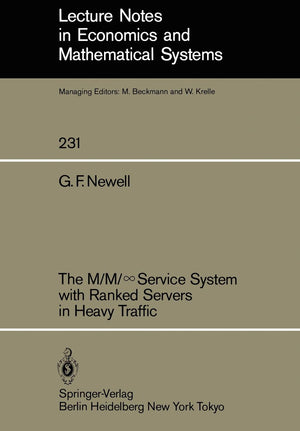 The M/M/8Service System With Ranked Servers In Heavy Traffic (Lecture Notes In Economics And Mathematical Systems, 231),Used