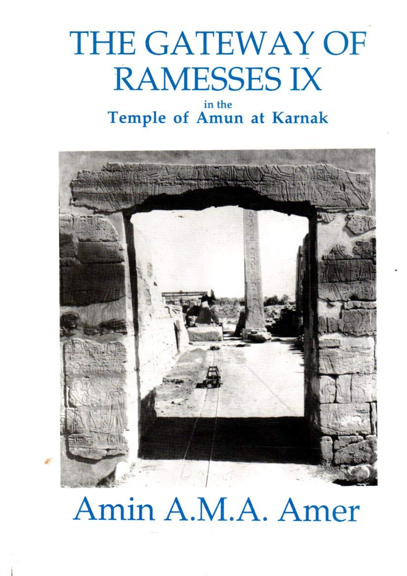 The Gateway of Ramesses IX in the Temple of Amun at Karnak,Used