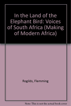 In The Land Of The Elephant Bird: Voices Of South Africa,Used