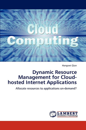 Dynamic Resource Management for Cloudhosted Internet Applications: Allocate resources to applications ondemand?,Used