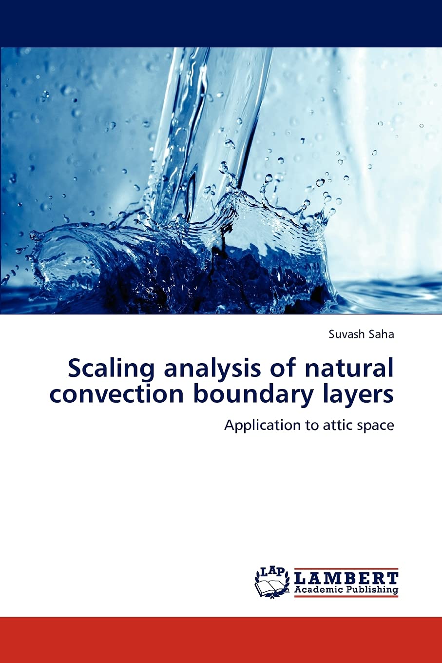 Scaling analysis of natural convection boundary layers: Application to attic space,Used