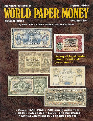 Standard Catalog Of World Paper Money: General Issues To 1960: 2 (Standard Catalog Of World Paper Money. Vol 2 : General Issues,