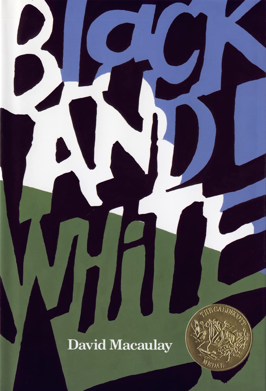 Black and White: A Caldecott Award Winner (CALDECOTT MEDAL BOOK),New