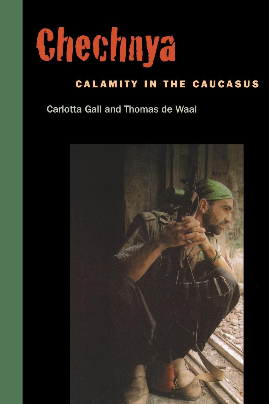 Chechnya: Calamity In The Caucasus,Used