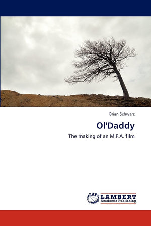 Ol'Daddy: The making of an M.F.A. film,Used