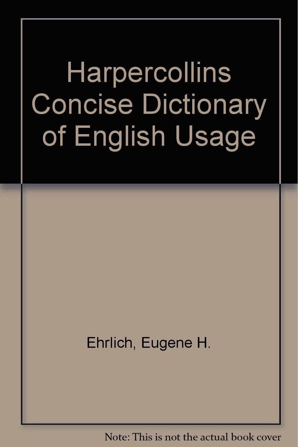 Harpercollins Concise Dictionary of English Usage,Used