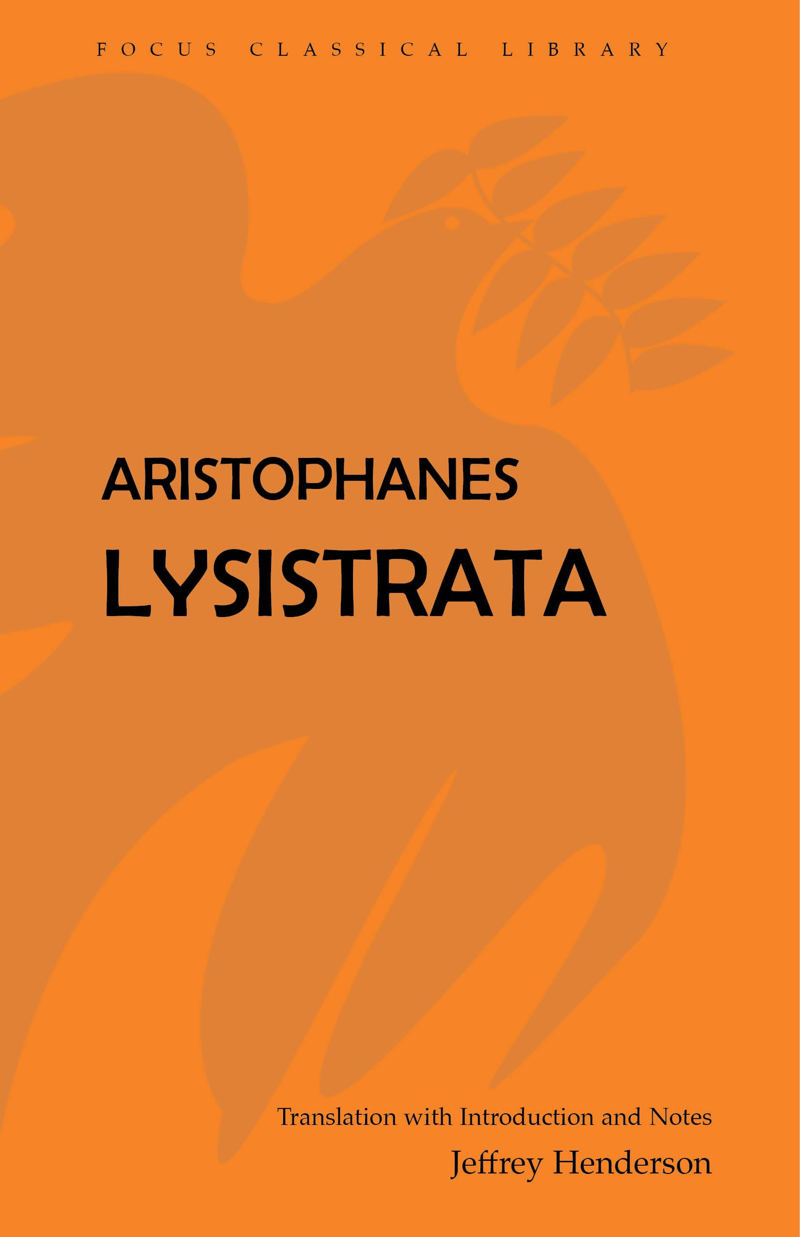 Aristophanes: Lysistrata (Focus Classical Library),New