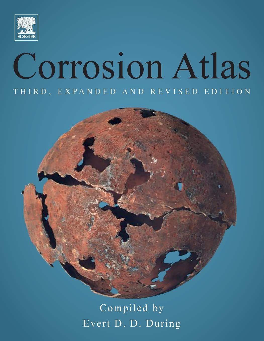 Corrosion Atlas: A Collection of Illustrated Case Histories,Used