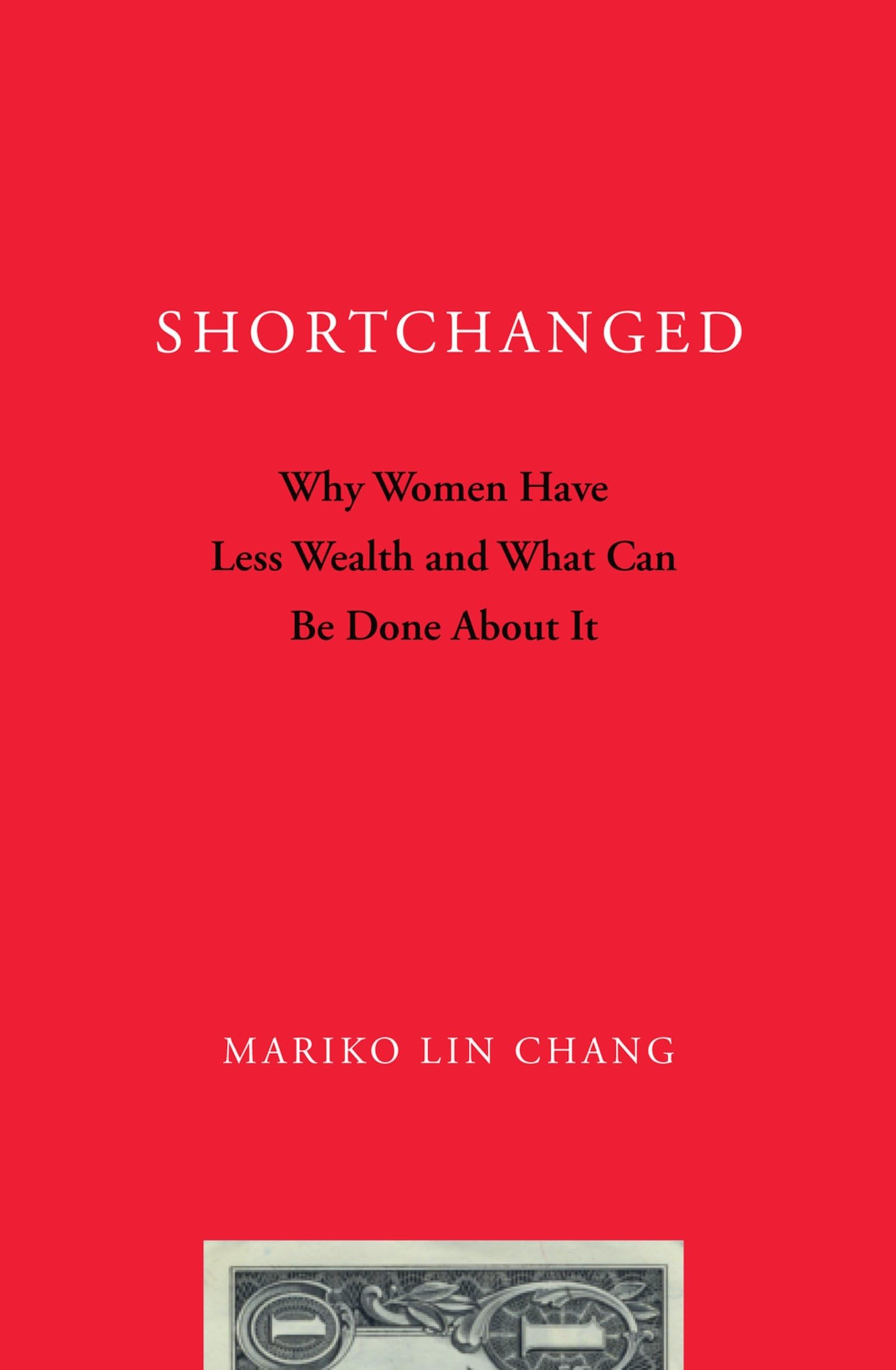 Shortchanged: Why Women Have Less Wealth and What Can Be Done About It,Used