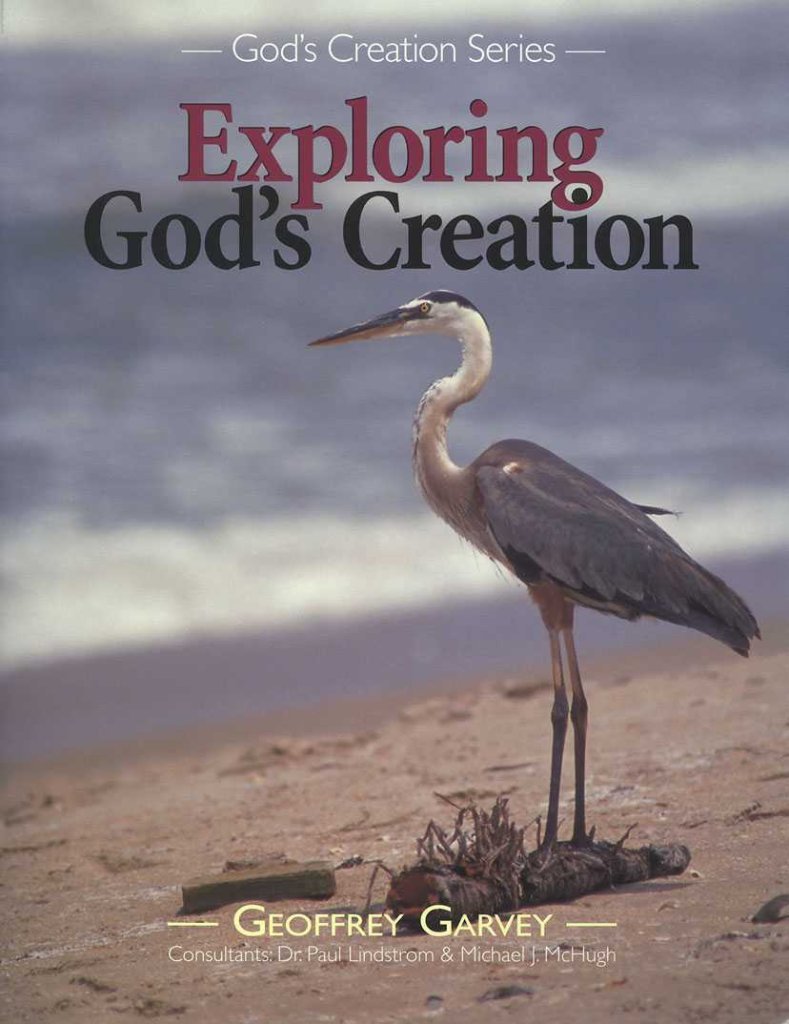 Exploring God's Creation: The Christian Library Press Science Program,New