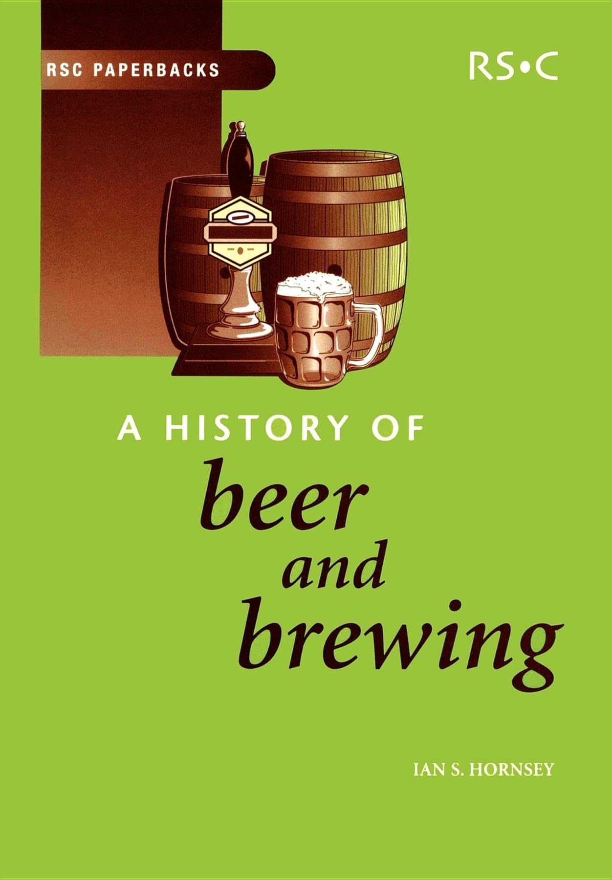 A History of Beer and Brewing (RSC Paperbacks),Used