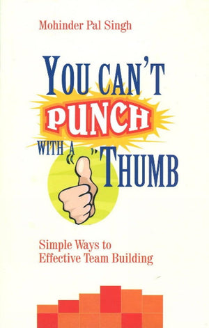 You CanT Punch With A Thumb