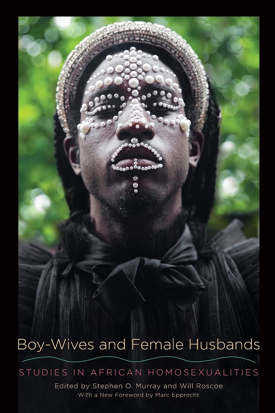 BoyWives and Female Husbands: Studies in African Homosexualities (Suny Press Open Access),Used