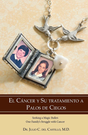 El Cancer Y Su Tratamiento A Palos De Ciegos (Spanish and English Edition),Used