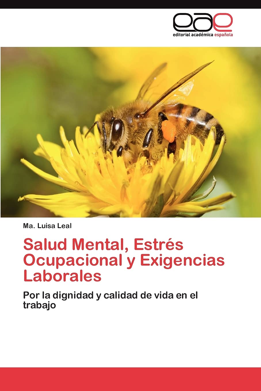 Salud Mental, Estrs Ocupacional y Exigencias Laborales: Por la dignidad y calidad de vida en el trabajo (Spanish Edition),Used