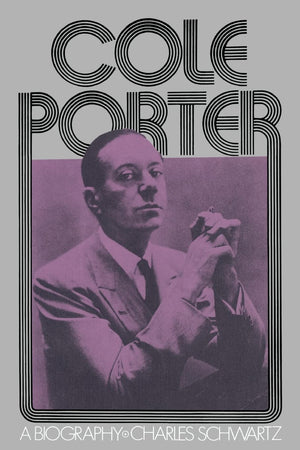 Cole Porter: A Biography,Used