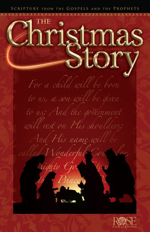 The Christmas Story: Scripture From The Gospels And The Prophets