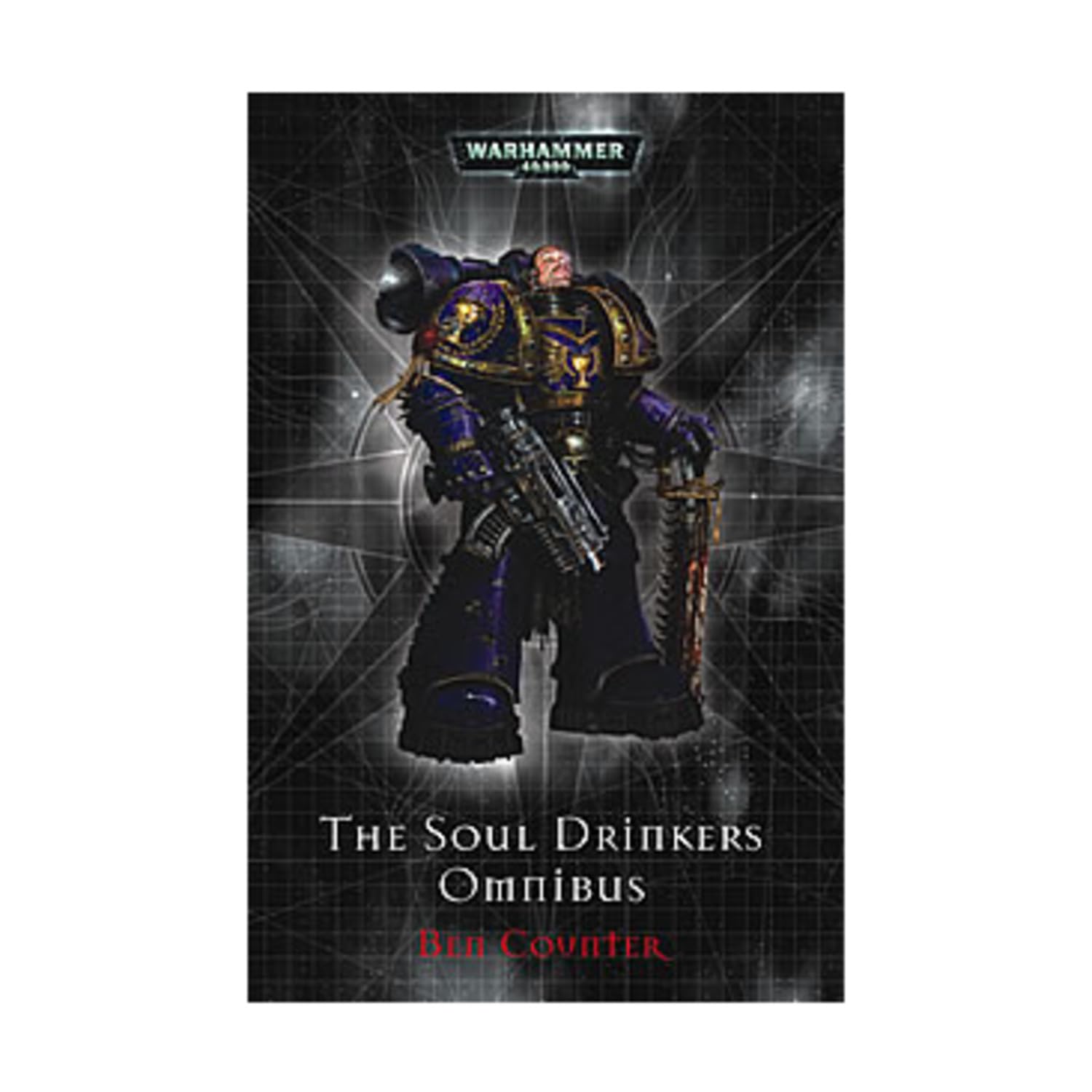 The Soul Drinkers Omnibus (Warhammer 40,000 Novels),Used