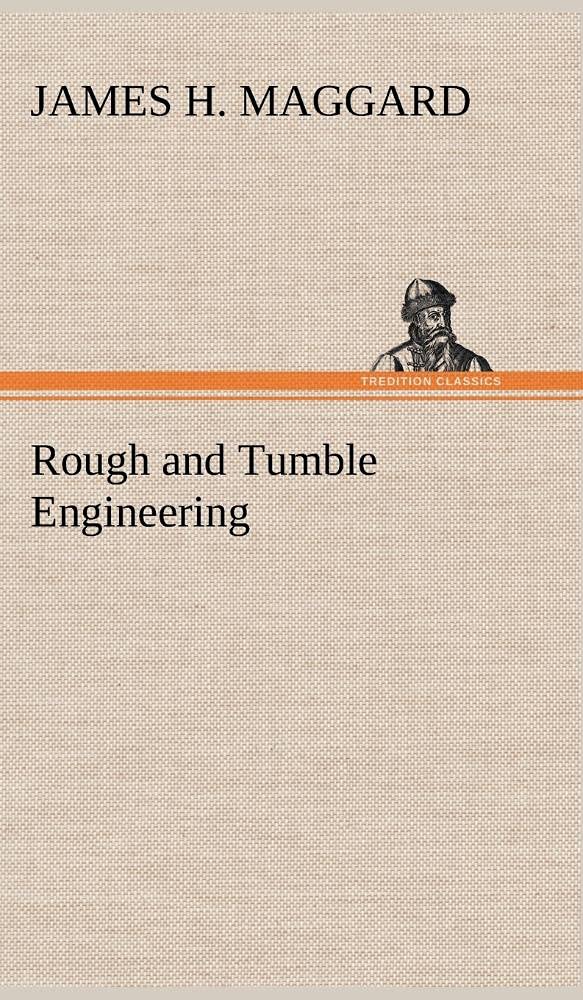 Rough and Tumble Engineering,Used
