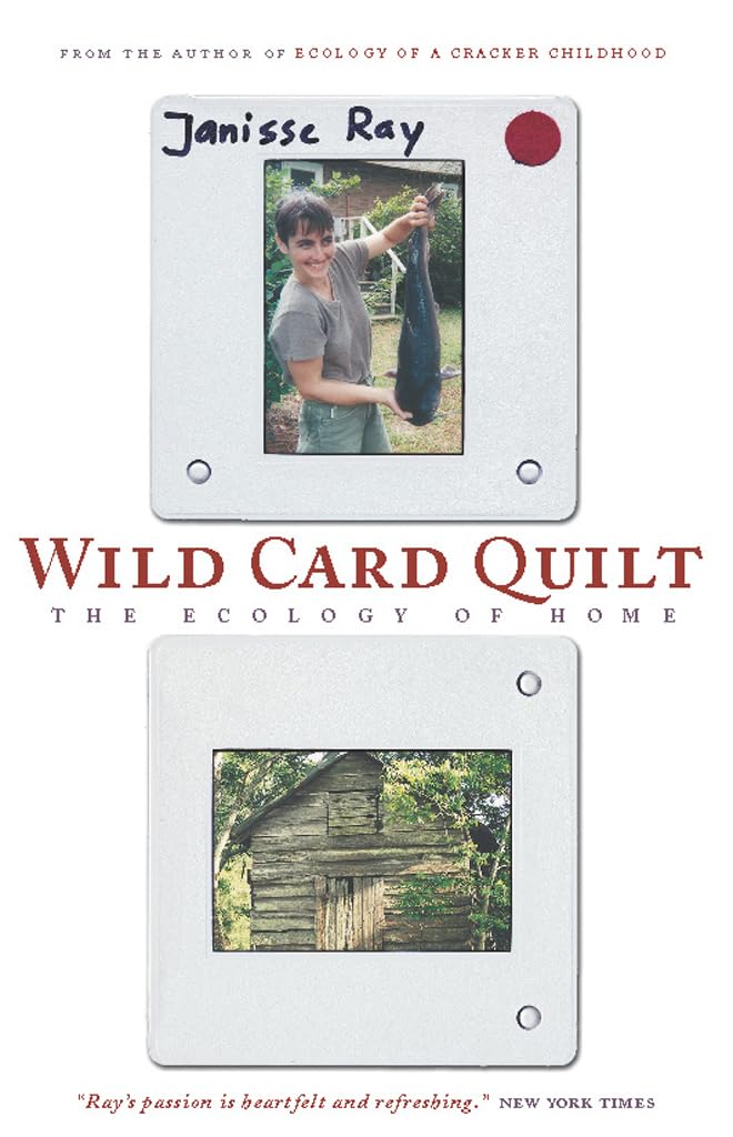 Wild Card Quilt: The Ecology of Home (The World As Home),Used