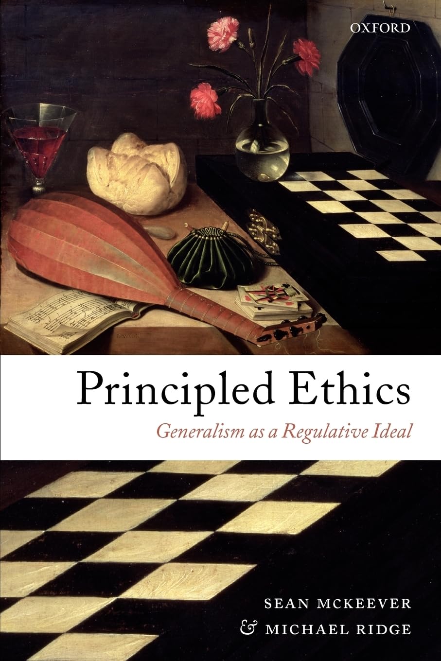 Principled Ethics: Generalism As a Regulative Ideal,Used