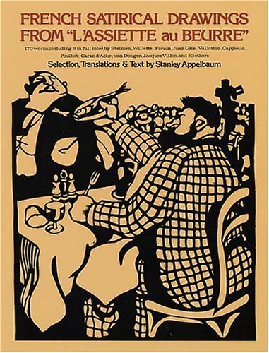 French Satirical Drawings from 'L'Assiette Au Beurre',Used