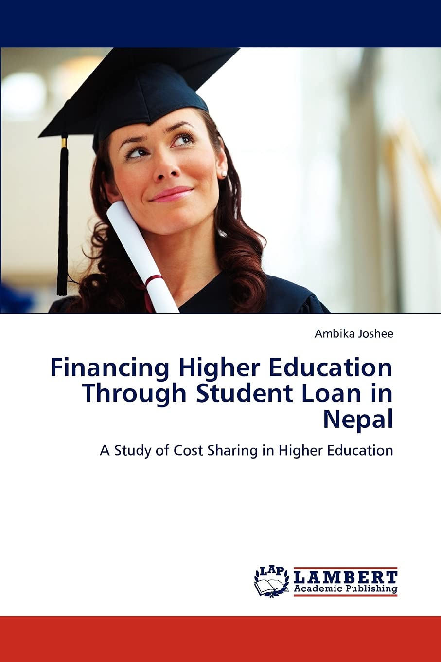 Financing Higher Education Through Student Loan in Nepal: A Study of Cost Sharing in Higher Education,Used