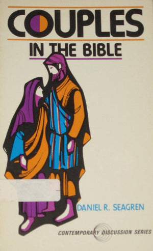 Couples in the Bible;: A discussion guide (Contemporary discussion series),Used