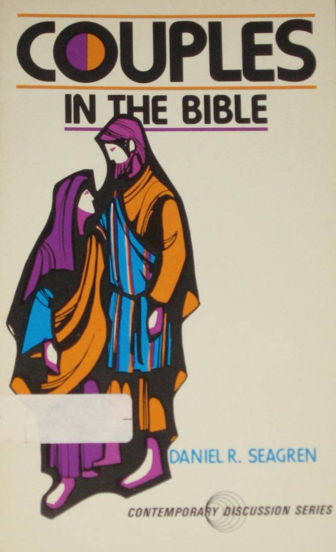 Couples in the Bible;: A discussion guide (Contemporary discussion series),Used