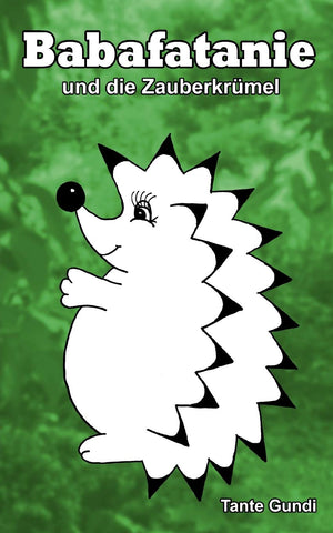 Babafatanie und die Zauberkrmel (German Edition),Used