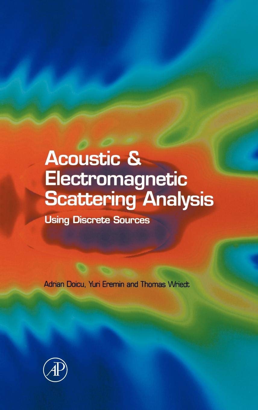 Acoustic and Electromagnetic Scattering Analysis Using Discrete Sources,Used