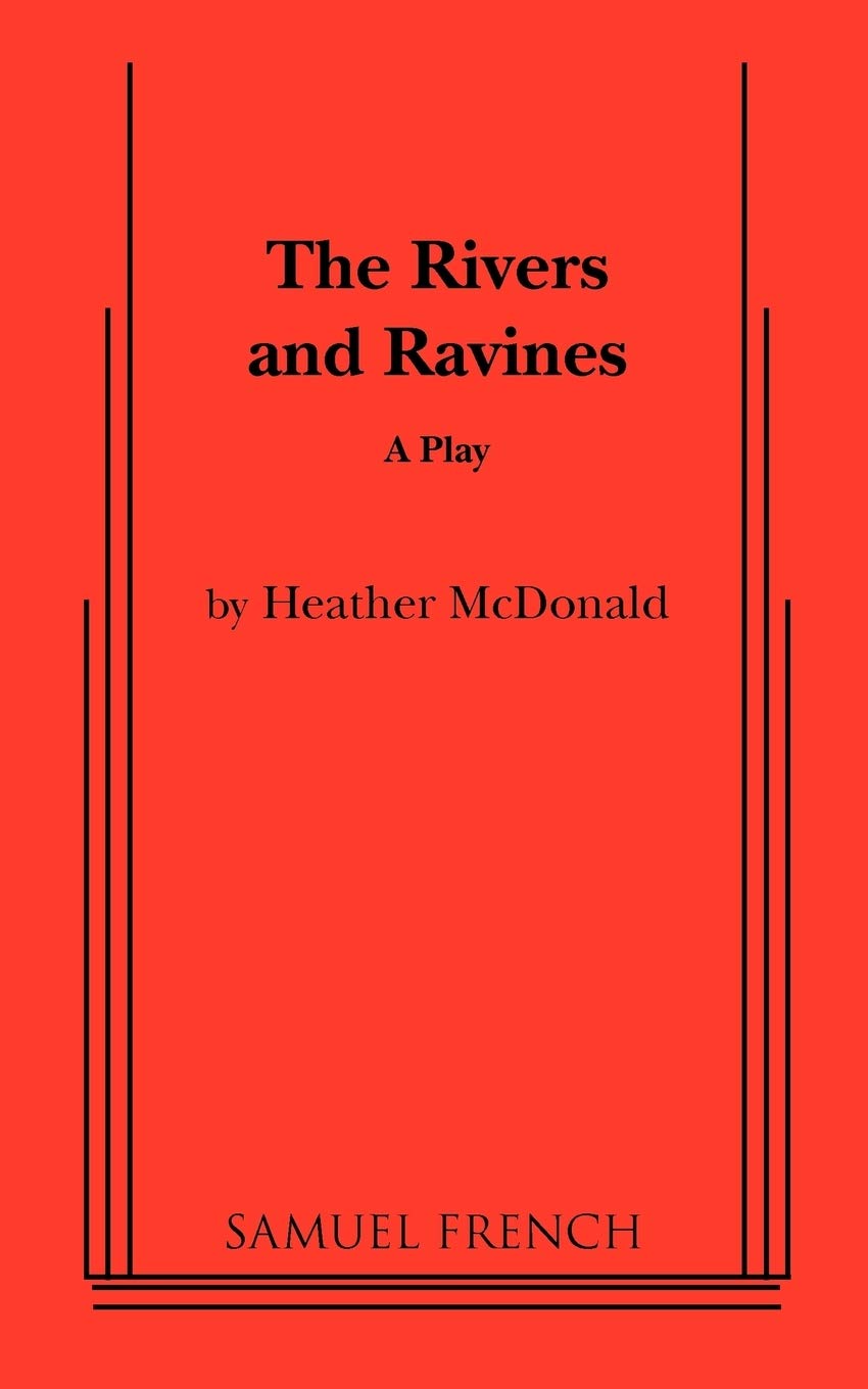 The Rivers and Ravines,New