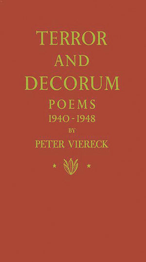 Terror And Decorum: Poems, 19401948,Used