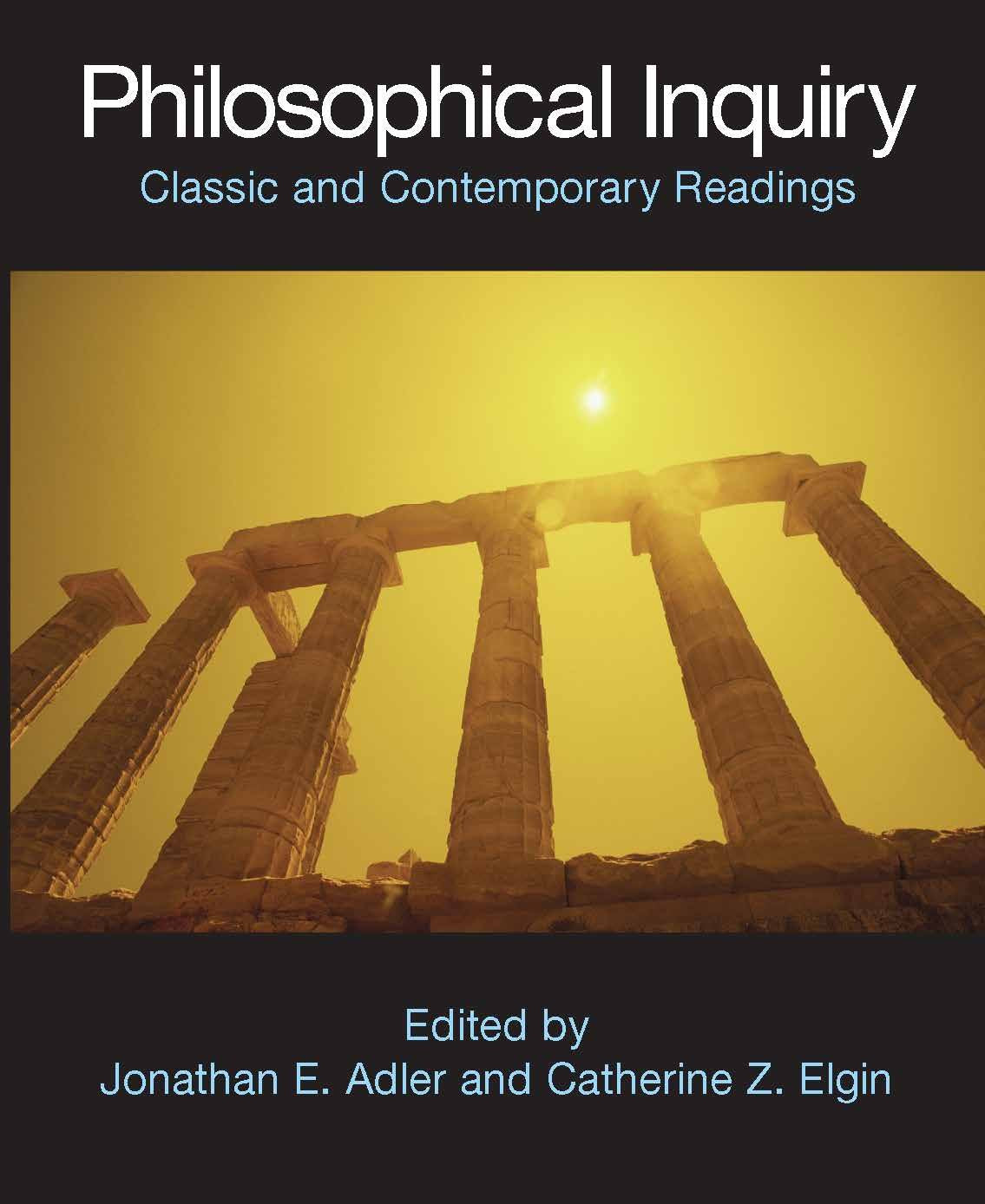 Philosophical Inquiry: Classic And Contemporary Readings