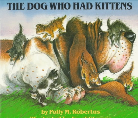 The Dog Who Had Kittens