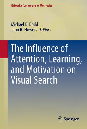 The Influence of Attention, Learning, and Motivation on Visual Search (Nebraska Symposium on Motivation),Used