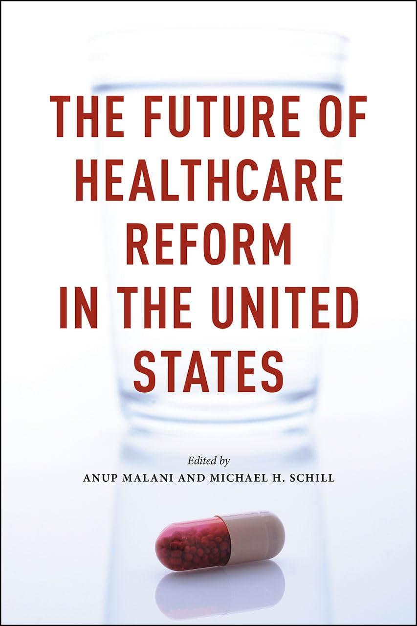 The Future of Healthcare Reform in the United States,Used