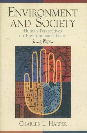 Environment and Society: Human Perspectives on Environmental Issues,Used
