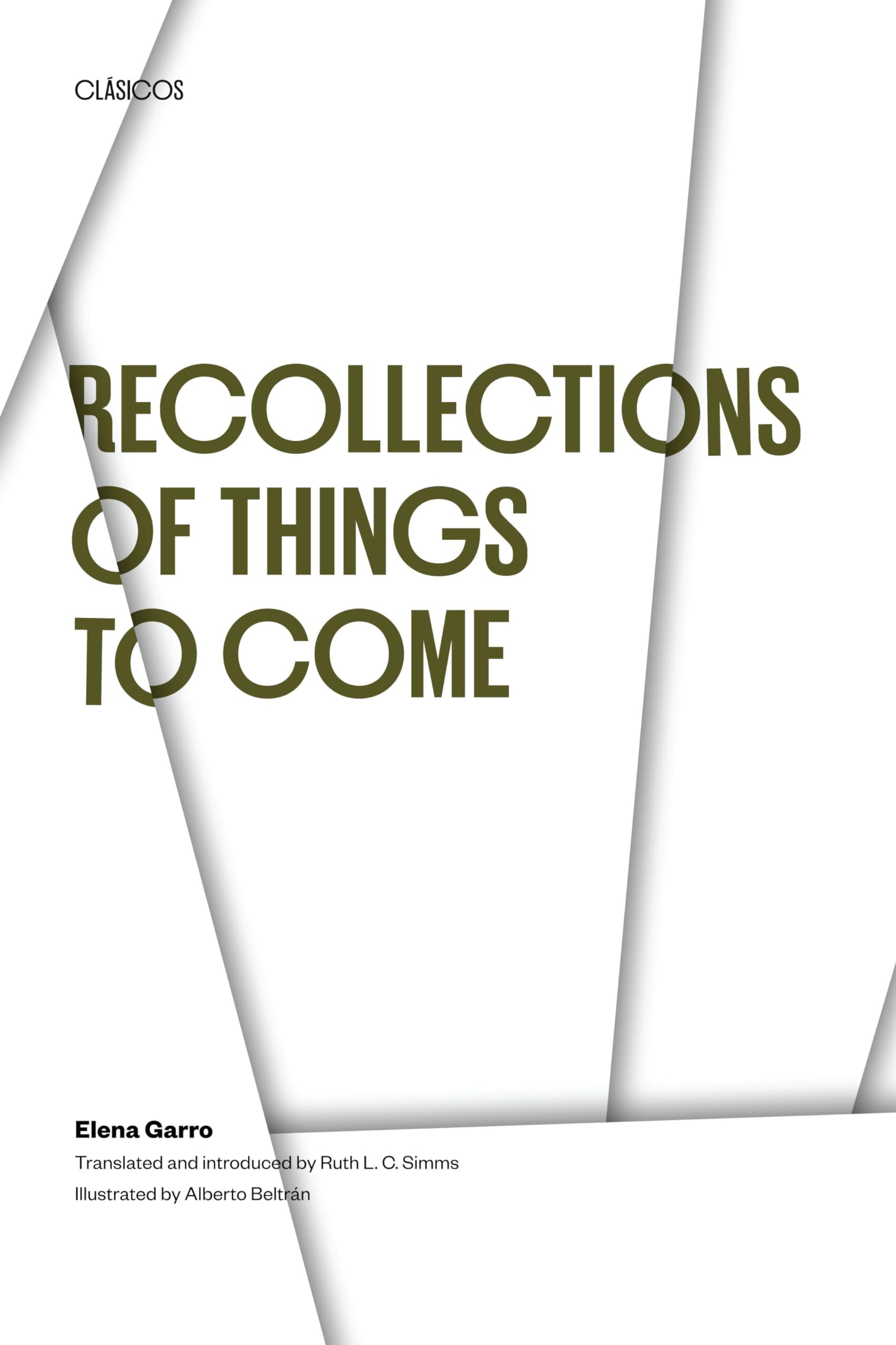 Recollections of Things to Come (Texas Pan American Series),New