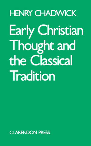 Early Christian Thought and the Classical Tradition (Academic Paperback),Used