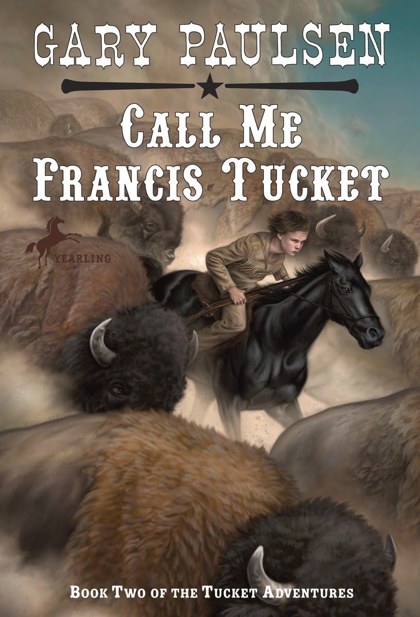 Call Me Francis Tucket (Tucket Adventures (Paperback)),Used