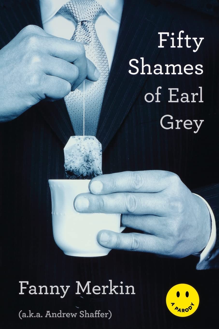 Fifty Shames of Earl Grey,New