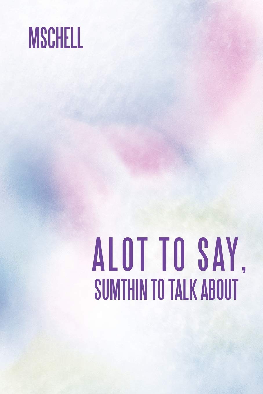 Alot To Say, Sumthin To Talk About,Used