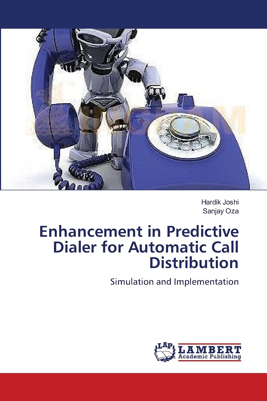Enhancement in Predictive Dialer for Automatic Call Distribution: Simulation and Implementation,Used