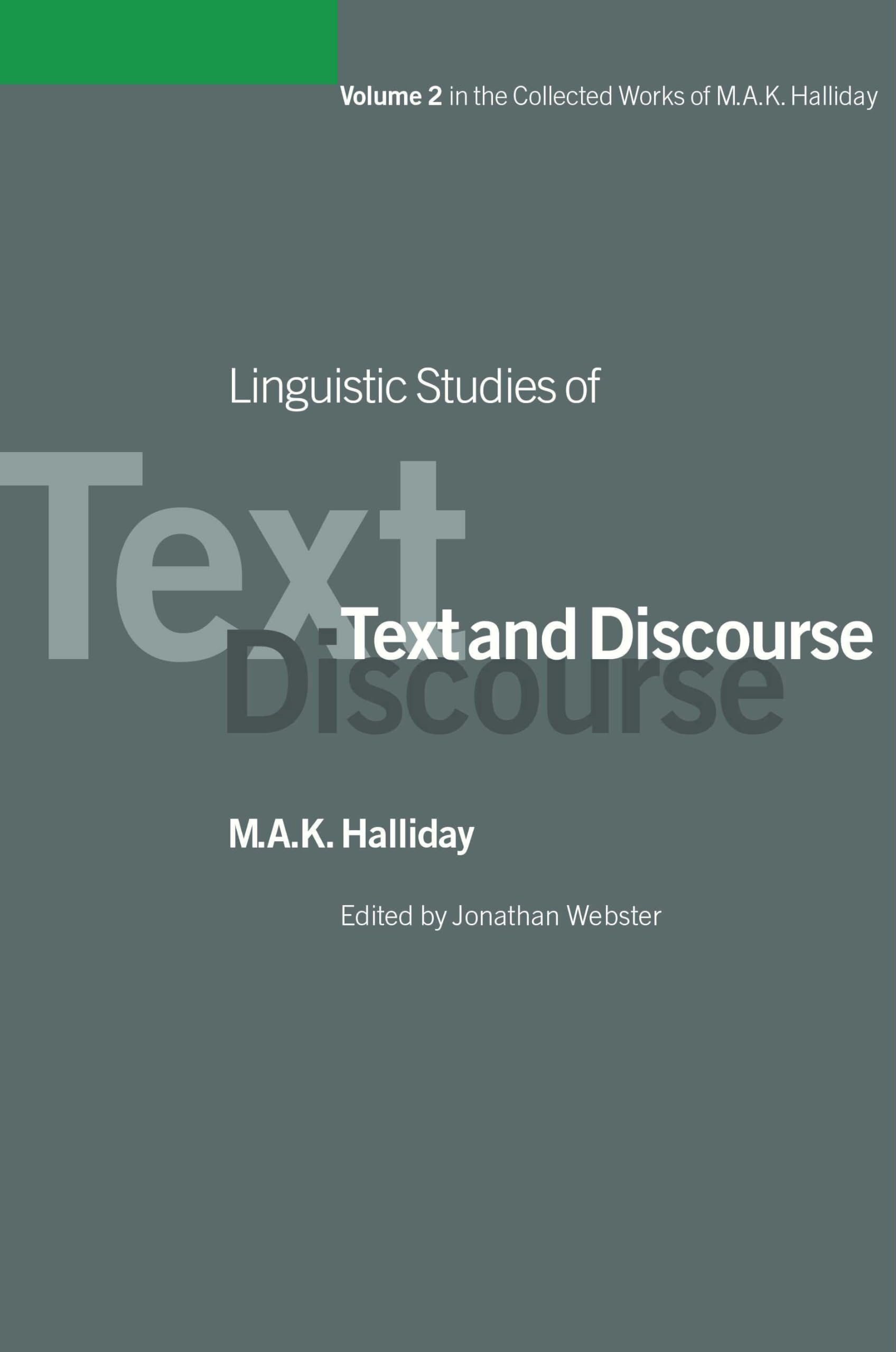 Linguistic Studies of Text and Discourse: Volume 2 (Collected Works of M.A.K. Halliday, Volume 2),Used