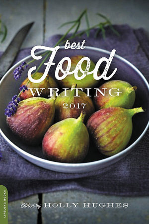Best Food Writing 2017,New