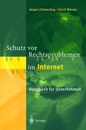 Schutz vor Rechtsproblemen im Internet: Handbuch fr Unternehmen (German Edition),Used
