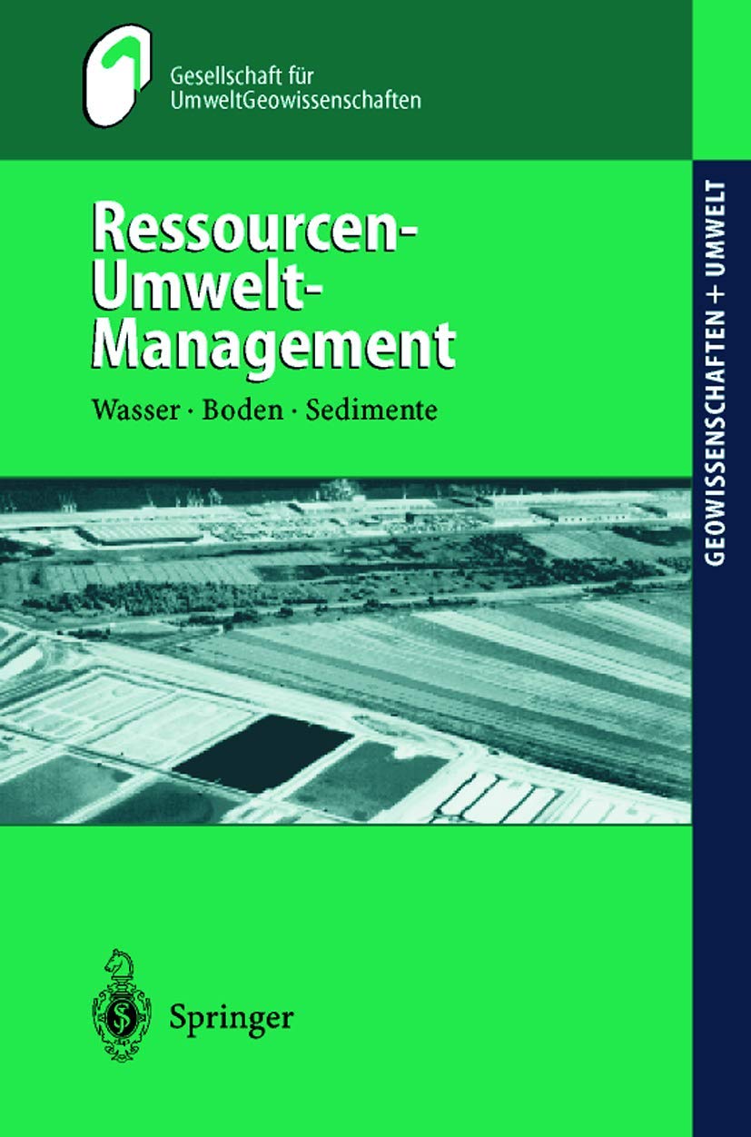 RessourcenUmweltManagement: Wasser  Boden  Sedimente (Geowissenschaften und Umwelt) (German Edition),Used