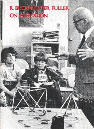 R. Buckminster Fuller On Education,Used